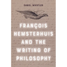 Francois Hemsterhuis and the Writing of Philosophy