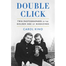 Double Click: Twin Photographers in the Golden Age of Magazines
