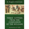 Three Letters from the Companion of the Bulgars