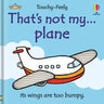 That's Not My Plane...