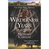 The Wilderness Years