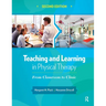 Teaching and Learning in Physical Therapy: From Classroom to Clinic