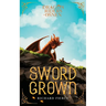Sword and Crown: Dragon Riders of Osnen Book 12