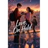Love, On Hold