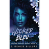 Wicked Bleu