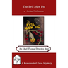 The Evil Men Do: An Ethel Thomas Detective Story