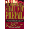 The Gates of Hell Shall Not Prevail: The Attack on Christianity and What You Need to Know to Combat It