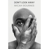 Don't Look Away