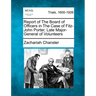 Report of the Board of Officers in the Case of Fitz-John Porter, Late Major-General of Volunteers