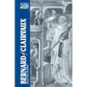 Bernard of Clairvaux: Selected Works