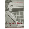 Captive Voices: New and Selected Poems, 1960-2008