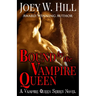 Bound by the Vampire Queen: A Vampire Queen Series Novel