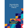 Transcendentalism in New England: A History