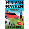 Minivan Mayhem