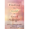 Finding the Gold in Grief: What Children Teach Us about Loss and Love
