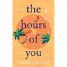 The Hours of You