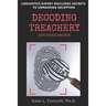 Decoding Treachery: With Shield Analysis