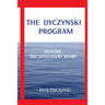 The Dyczynski Program: Healing the Intelligent Heart