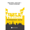 Start-Up Thailand: The Entrepreneurs' Journey