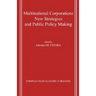 Multinational Corporations. New Strategies and Public Policy Making.