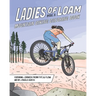 Ladies of Loam: Mountain Biking Coloring Book
