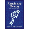 Abandoning Memory