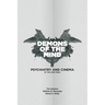Demons of the Mind: Psychiatry and Cinema in the Long 1960s