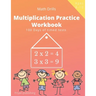 Multiplication Practice Workbook: 100 Days of Timed Tests Multiplication Math Drills For Kids Grades 3-5, Digits 0-12