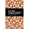 A Strange Manuscript Found in a Copper Cylinder