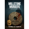 Millstone Murders: But Whoever Causes One of These Little Ones Who Believe in Me to Sin