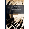 A Treatise of Trigonometry, Plane and Spherical ...: As Likewise a Treatise of Stereographick and Orthographick Projection of the Sphere ... Illustrat