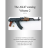 The AK47 catalog volume 2: Amazon edition