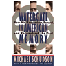 Watergate in American Memory: Private Struggles in a Political World