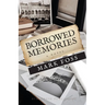 Borrowed Memories