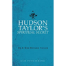 Hudson Taylor's Spiritual Secret