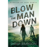 Blow the Man Down