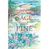 Sage and Pine