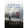 Knowing God's Will: Finding Guidance for Personal Decisions