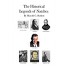 The Historical Legends of Natchez