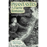 Phantastes: A Faerie Romance
