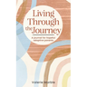 Living Through the Journey: A journal for hopeful adoptive parents
