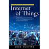 Internet of Things: Building Predictive Maintenance Systems (Your Guide to the Connected Future and Programming Digital Circuits With Python)