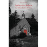 Ashes to Ashes: An Allison Parker Mystery