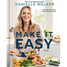 Make It Easy: A Healthy Meal Prep and Menu Planning Guide [A Cookbook]