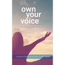 Own Your Voice