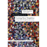 The Dangerous Act of Loving Your Neighbor: Seeing Others Through the Eyes of Jesus