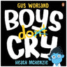 Boys Do Cry