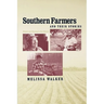Southern Farmers and Their Stories: Memory and Meaning in Oral History
