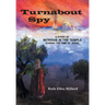 Turnabout Spy: A Story of Intrigue in the Temple During the Time of Jesus
