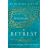 Invitation to Retreat: The Gift and Necessity of Time Away with God
